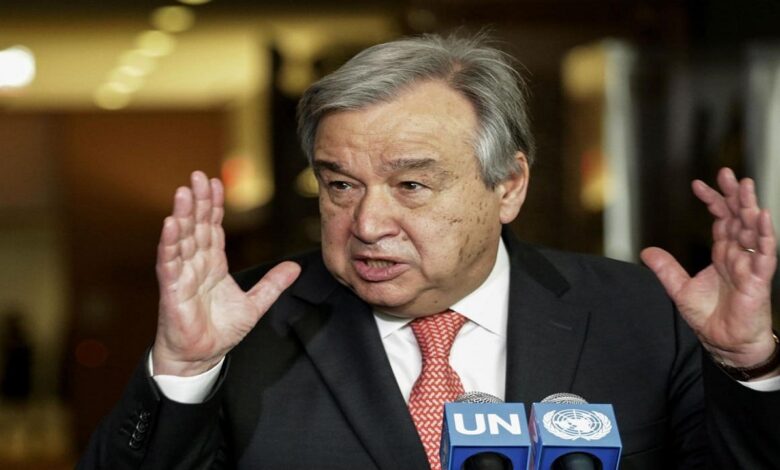 Guterres: The exchange of fire in southern Lebanon must stop